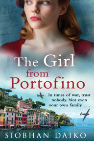 Title: The Girl From Portofino, Author: Siobhan Daiko