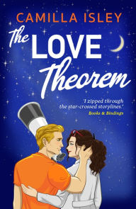 Title: The Love Theorem, Author: Camilla Isley