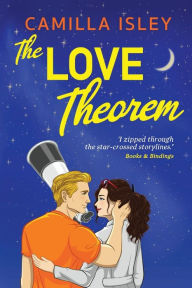 Title: The Love Theorem, Author: Camilla Isley