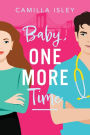 Baby, One More Time
