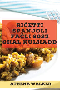 Title: RiĊetti Paleo FaĊli 2023 GĦal Jibdew: RiĊetti SempliĊi Biex Jitilfu L-PiŻ, Author: Andrew Jones