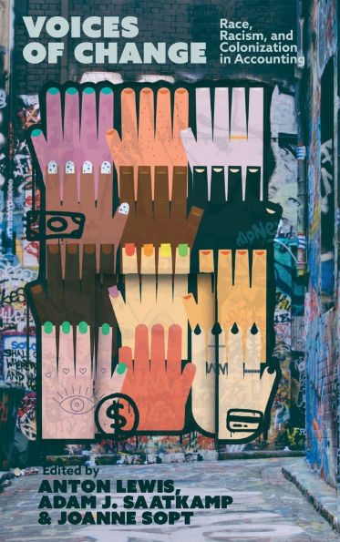 Voices of Change: Race, Racism, and Colonization in Accounting