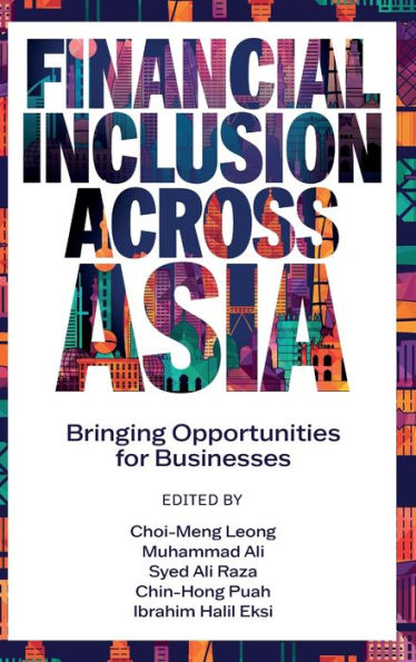 Financial Inclusion Across Asia: Bringing Opportunities for Businesses