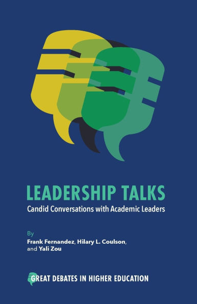 Leadership Talks: Candid Conversations with Academic Leaders