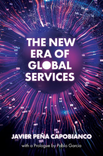 The New Era of Global Services: A Framework for Successful Enterprises in Business Services and IT