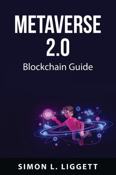Metaverse 2.0: Blockchain Guide