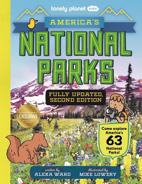 Lonely Planet Kids America's National Parks 2nd Ed (B&N Exclusive Edition)