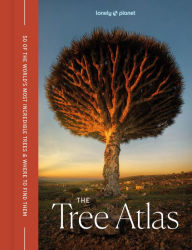 Title: Lonely Planet The Tree Atlas, Author: Lonely Planet