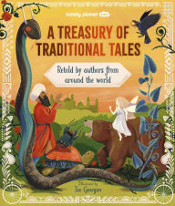 Title: Lonely Planet Kids A Treasury of Traditional Tales, Author: Lonely Planet