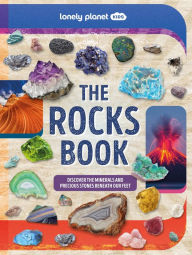 Title: Lonely Planet Kids The Rocks Book, Author: Lonely Planet