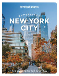 Title: Lonely Planet Experience New York City, Author: John Garry