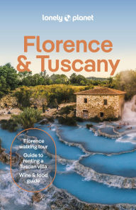 Title: Lonely Planet Florence & Tuscany, Author: Angelo Zinna