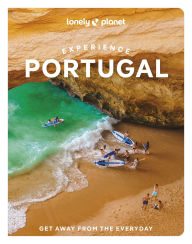 Easy ebook download free Lonely Planet Experience Portugal iBook ePub by Austin Bush, Gail Aguiar, Jennifer Barchfield, Daniel Clarke, Sandra Henriques (English Edition) 9781837583485