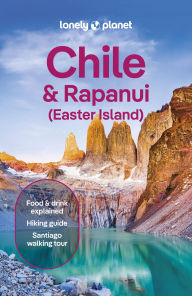 Title: Lonely Planet Chile & Rapa Nui (Easter Island), Author: Mark Johanson