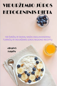 Title: VIDURZEMIO JUROS KETOGENINIS DIETA, Author: JAUNIUS IVANOV