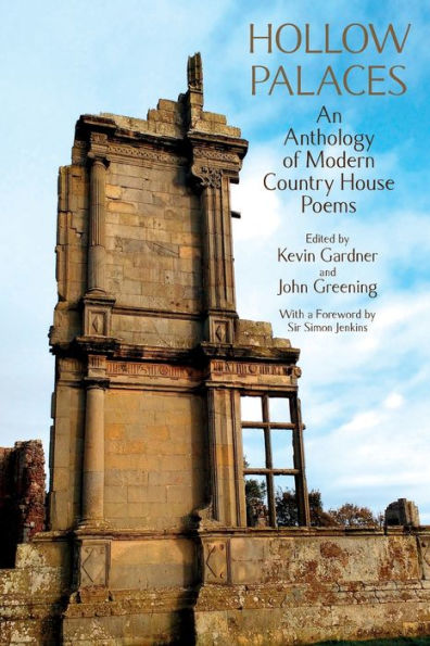 Hollow Palaces: An Anthology of Modern Country House Poems