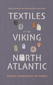 Book audio downloads Textiles of the Viking North Atlantic: Analysis, Interpretation, Re-creation in English