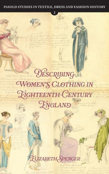 Describing Women's Clothing Eighteenth-Century England