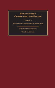 Books online free download Beethoven's Conversation Books Volume 5: Nos. 44 to 59 (October 1823 to March 1824)