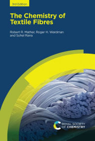 Title: The Chemistry of Textile Fibres, Author: Robert R Mather