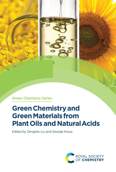 Green Chemistry and Materials from Plant Oils Natural Acids