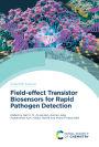 Field-effect Transistor Biosensors for Rapid Pathogen Detection