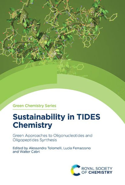 Sustainability TIDES Chemistry: Green Approaches to Oligonucleotides and Oligopeptides Synthesis