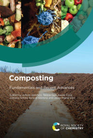 Title: Composting: Fundamentals and Recent Advances, Author: Antoni Sánchez