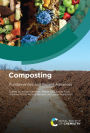 Composting: Fundamentals and Recent Advances