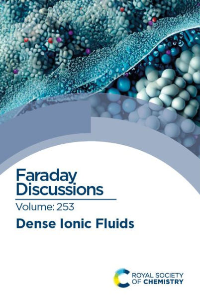 Dense Ionic Fluids: Faraday Discussion 253