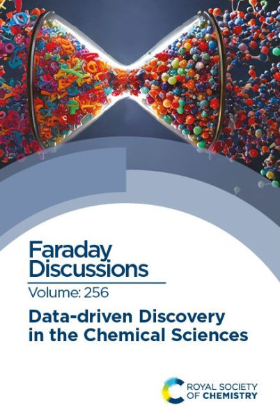Data-driven Discovery in the Chemical Sciences: Faraday Discussion