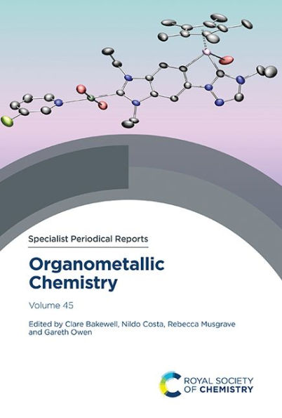 Organometallic Chemistry: Volume 45