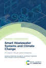 Smart Wastewater Systems and Climate Change: Innovations Through Spatial Intelligence