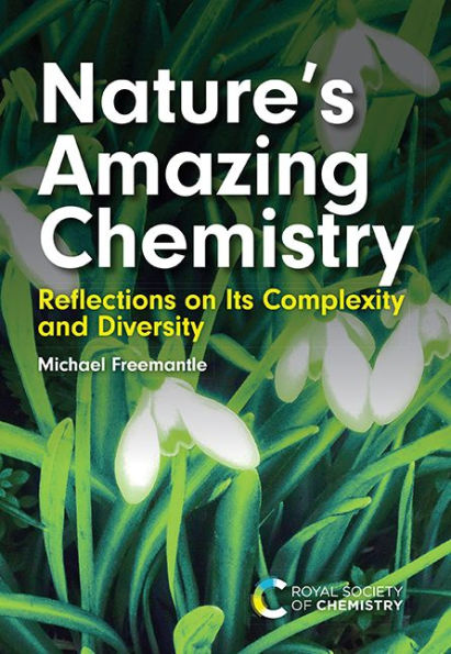 Nature's Amazing Chemistry: Reflections on Its Complexity and Diversity