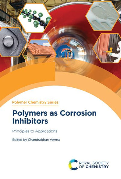 Polymers as Corrosion Inhibitors: Principles to Applications