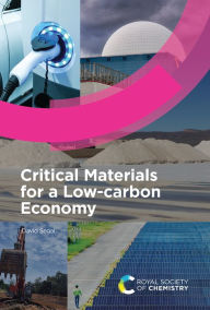 Title: Critical Materials for a Low-carbon Economy, Author: David Segal