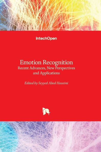 Emotion Recognition - Recent Advances, New Perspectives and Applications