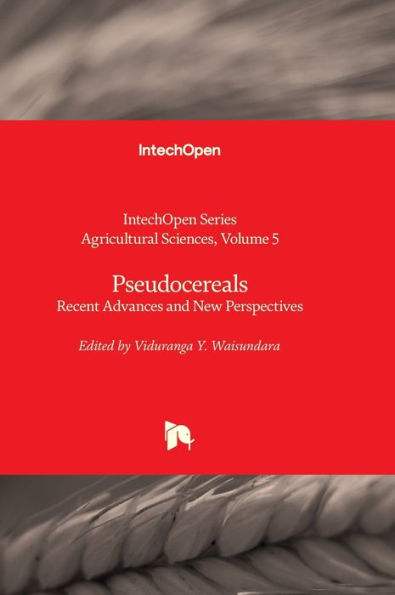 Pseudocereals - Recent Advances and New Perspectives