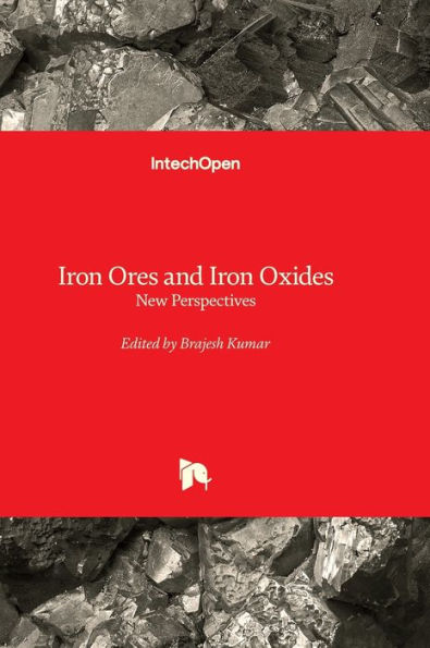 Iron Ores and Iron Oxides - New Perspectives