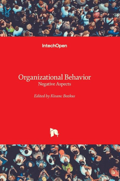 Organizational Behavior - Negative Aspects