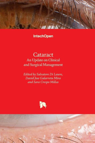 Cataract - An Update on Clinical and Surgical Management