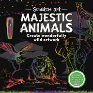 Title: Scratch Art Majestic Animals: Create Wonderfully Wild Artwork, Author: IglooBooks