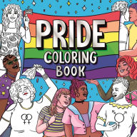 Title: Pride Coloring Book: Express Yourself and Celebrate the LGBTQ+ Community, Author: IglooBooks