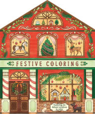 Ebooks gratis downloaden deutsch Festive Coloring: Featuring 24 Holiday Storefronts to Color in English