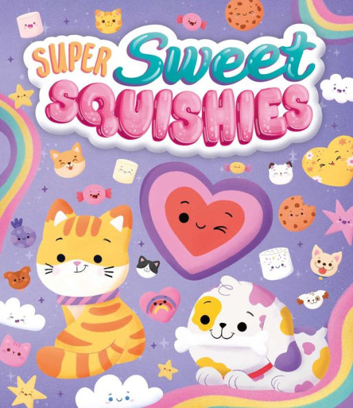 Super Sweet Squishies: Craft Kit for Kids