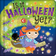 Title: Is It Halloween Yet?: Padded Board Book, Author: IglooBooks