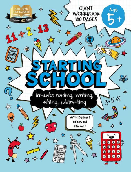 Help With Homework: Age 5+ Starting School: Includes Reading, Writing, Adding, Subtracting, and 10 Pages of Reward Stickers
