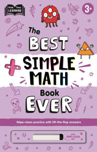 Title: The Best Simple Math Book Ever: Wipe-Clean Workbook with Lift-the-Flap Answers for Ages 3 & Up, Author: IglooBooks