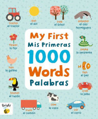 Title: My First 1000 Words Spanish/Mis Primeras Palabras, Author: IglooBooks