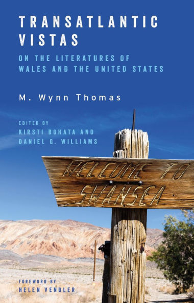 Transatlantic Vistas: On the Literatures of Wales and United States